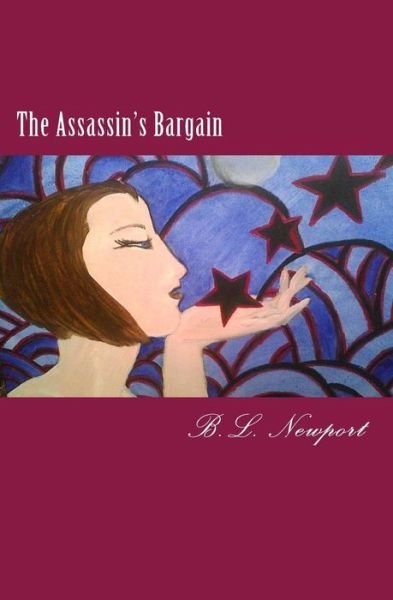 Cover for B L Newport · The Assassin's Bargain (Paperback Book) (2012)