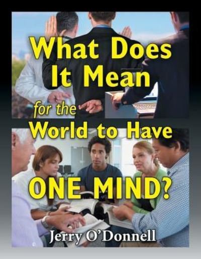 Cover for Jerry O'Donnell · What Does It Mean for the World to Have One Mind? (Paperback Book) (2016)