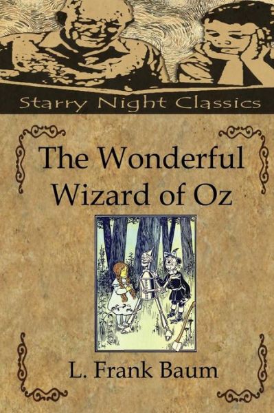 The Wonderful Wizard of Oz - L Frank Baum - Books - CreateSpace Independent Publishing Platf - 9781480299948 - November 11, 2012