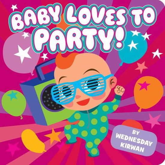 Cover for Wednesday Kirwan · Baby Loves to Party! (Board book) (2015)