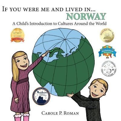 Cover for Carole P Roman · If You Were Me and Lived in ...norway: a Child's Introduction to Cultures Around the World (Pocketbok) (2013)