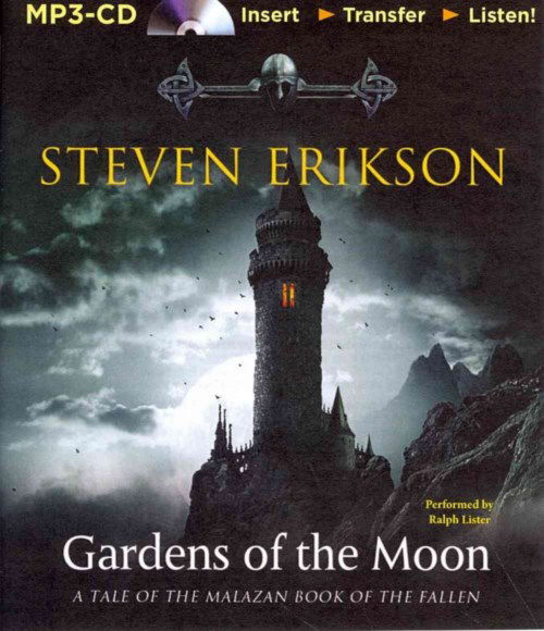 Cover for Steven Erikson · Gardens of the Moon (Malazan Book of the Fallen Series) (MP3-CD) [Mp3 Una edition] (2014)