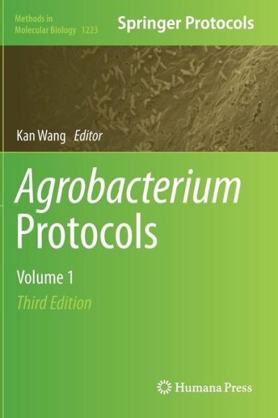 Cover for Kan Wang · Agrobacterium Protocols: Volume 1 - Methods in Molecular Biology (Hardcover Book) [3rd ed. 2015 edition] (2014)
