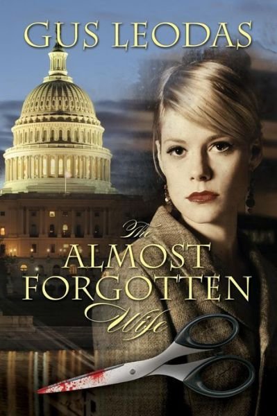 Cover for Gus Leodas · The Almost Forgotten Wife (Paperback Bog) (2014)