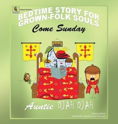 Cover for Auntie Djah Djah · Come Sunday (Hardcover Book) (2017)