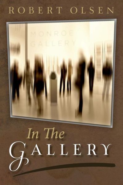 Cover for Robert Olsen · In the Gallery (Paperback Book) (2014)