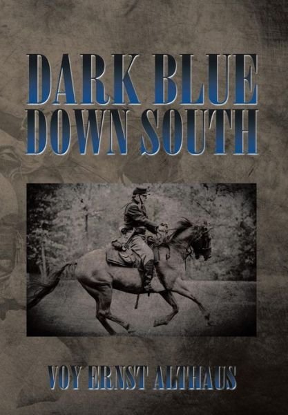 Cover for Voy Ernst Althaus · Dark Blue Down South (Hardcover bog) (2014)