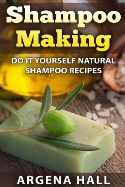 Cover for Argena Hall · Shampoo Making (Taschenbuch) (2015)