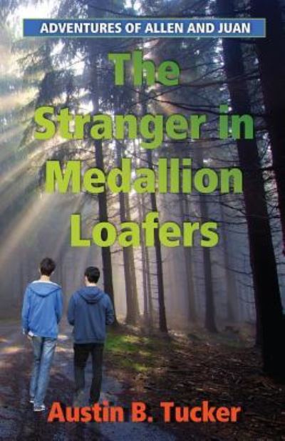 Cover for Austin B Tucker · The Stranger in Medallion Loafers (Paperback Book) (2016)