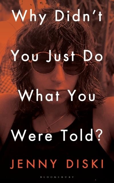 Cover for Jenny Diski · Why Didn’t You Just Do What You Were Told?: Essays (Paperback Book) (2021)