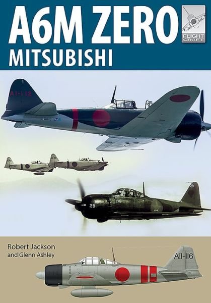 Cover for Robert Jackson · Flight Craft 22: Mitsubishi A6M Zero - Flight Craft (Paperback Book) (2020)
