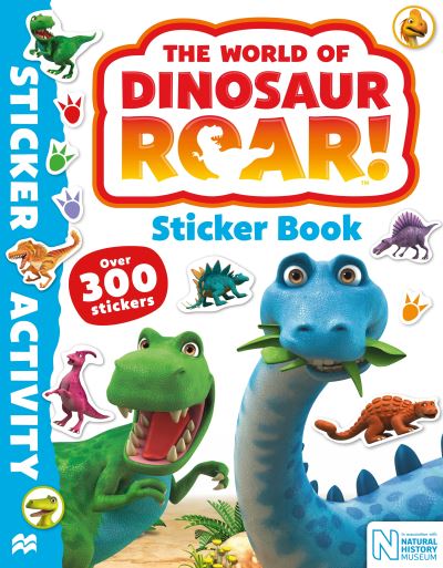 World of Dinosaur Roar! Sticker Book - Peter Curtis - Książki - Pan Macmillan - 9781529000948 - 17 marca 2022