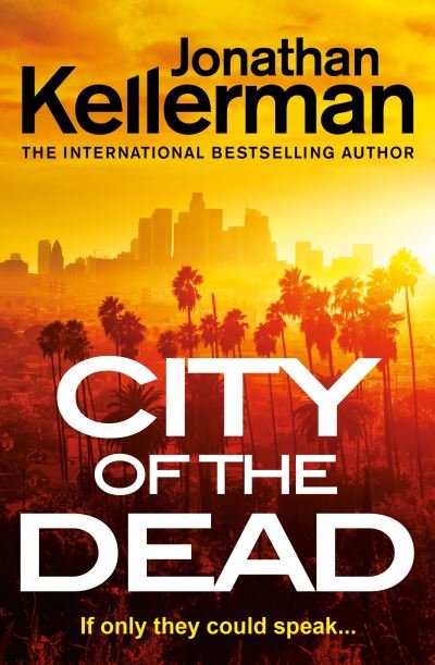 Cover for Jonathan Kellerman · City of the Dead (Hardcover Book) (2022)