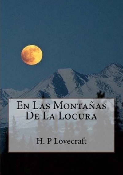 Cover for H P Lovecraft · En Las Montanas De La Locura (Pocketbok) (2016)