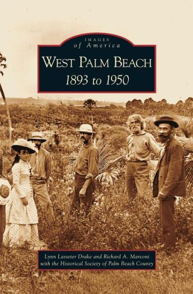 Richard A Marconi · West Palm Beach (Hardcover Book) (2006)