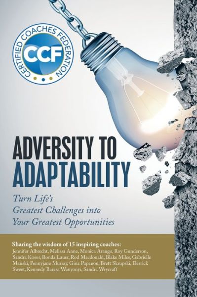 Cover for Certified Coaches Federation · Adversity to Adaptability (Paperback Book) (2020)