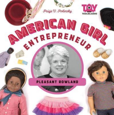 Cover for Paige V Polinsky · American Girl Entrepreneur (Hardcover Book) (2017)