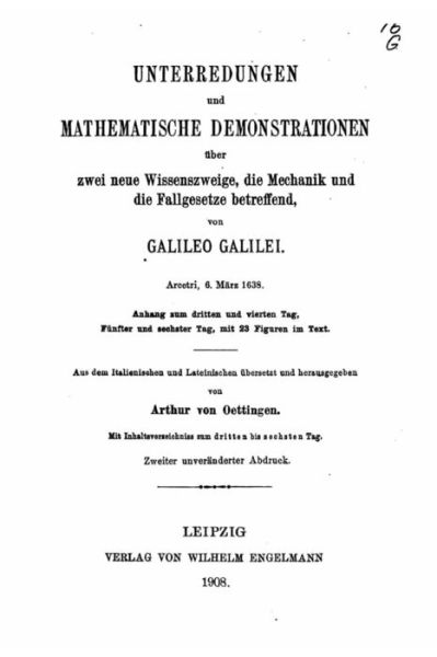 Cover for Galileo Galilei · Unterredungen und mathematische Demonstrationen, UEber zwei neue Wissenszweige (Taschenbuch) (2016)