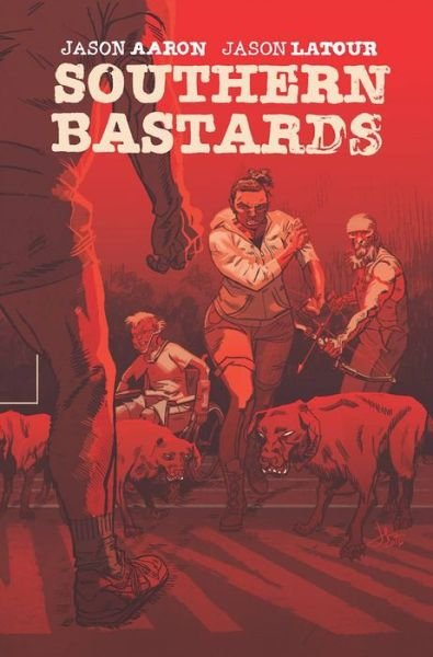 Cover for Jason Aaron · Southern Bastards Volume 4 (Paperback Bog) (2018)