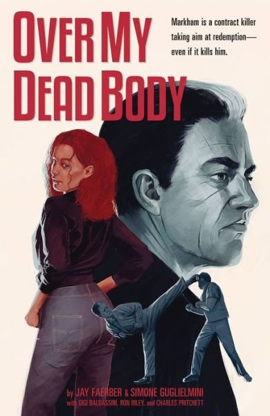 Cover for Jay Faerber · Over My Dead Body (Paperback Book) (2020)