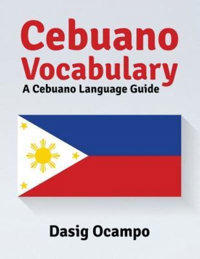 Cover for Dasig Ocampo · Cebuano Vocabulary (Paperback Book) (2016)