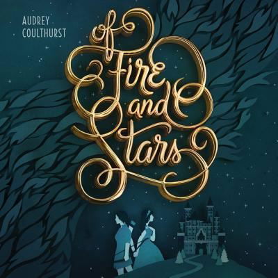 Cover for Audrey Coulthurst · Of Fire and Stars Lib/E (CD) (2018)