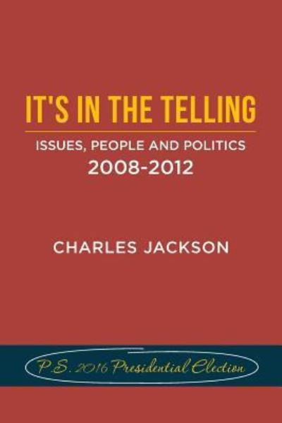Cover for Charles Jackson · It's in the Telling (Paperback Book) (2016)