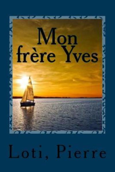 Cover for Loti Pierre · Mon fr re Yves (Paperback Book) (2017)