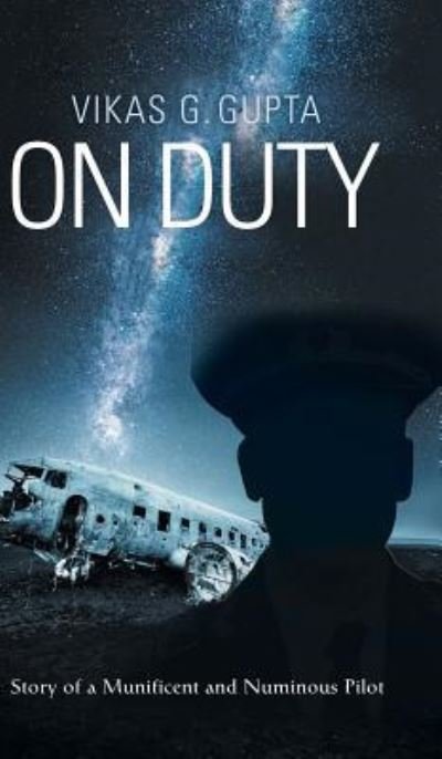 Cover for Vikas G Gupta · On Duty (Hardcover Book) (2018)