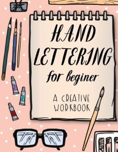 Cover for Banana Leaves · Hand Lettering For Beginer, A Creative Workbook (Paperback Bog) (2017)