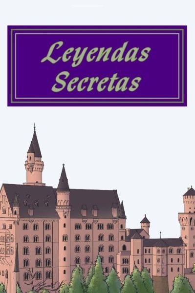 Cover for Sms Spanish · Leyendas Secretas (Paperback Bog) (2017)