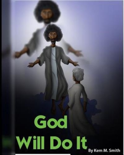 Cover for Kem M Smith · God Will Do It (Paperback Book) (2017)
