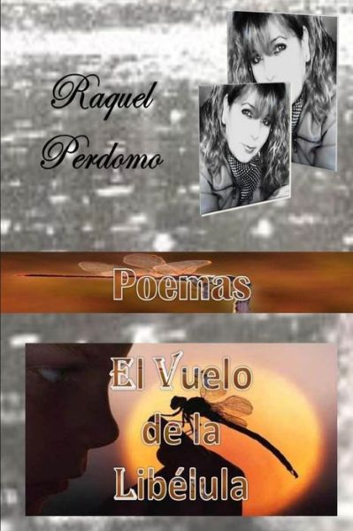 Cover for Raquel Perdomo · El vuelo de la libelula (Paperback Book) (2017)