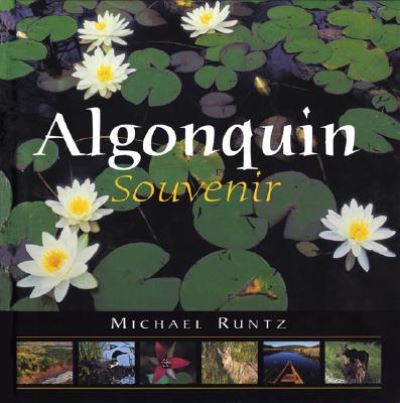 Cover for Michael Runtz · Algonquin Souvenir (Hardcover Book) (2007)