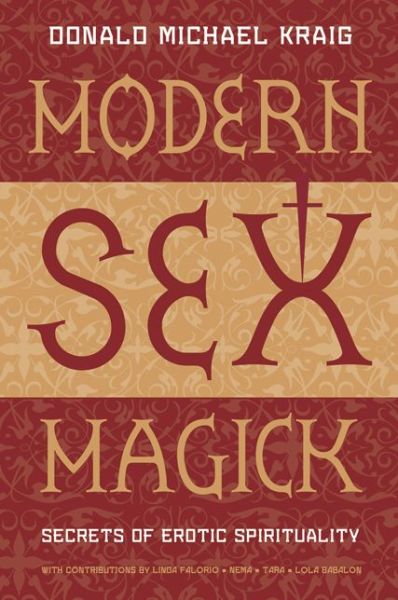 Cover for Donald Michael Kraig · Modern sex magick - lessons in liberation (Book) (2002)