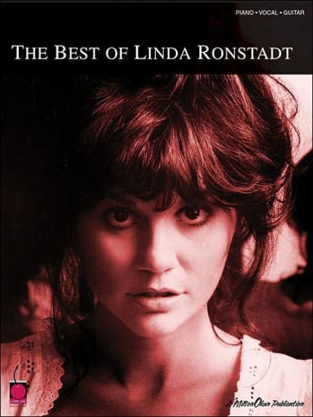 Cover for The Best Of Linda Ronstadt (Book) (2005)