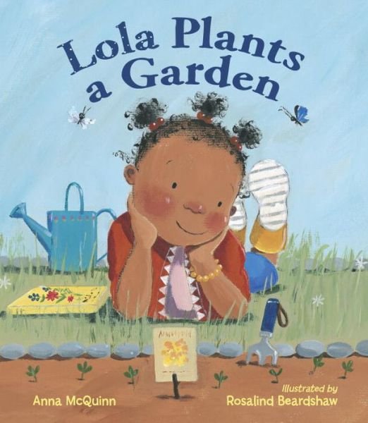 Cover for Anna Mcquinn · Lola Plants a Garden (Hardcover bog) (2014)