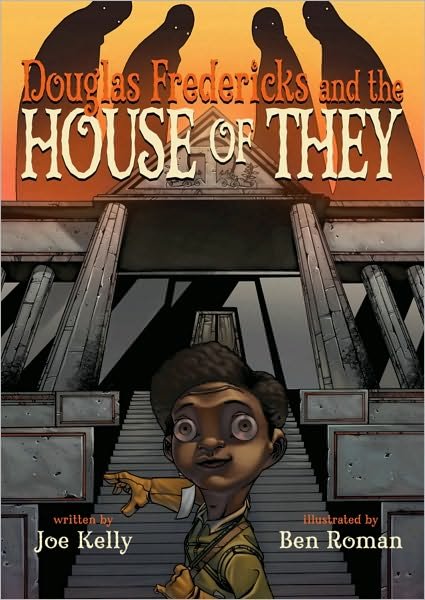 Cover for Joe Kelly · Douglas Fredericks And The House Of They (Pocketbok) (2009)