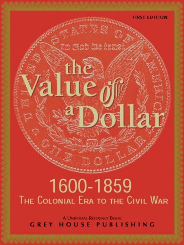 Cover for Tony Smith · The Value of a Dollar 1600-1865 Colonial to Civil War, 2005 (Hardcover Book) (2005)