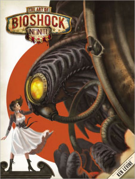 The Art of Bioshock Infinite - Dark Horse - Books - Dark Horse Comics,U.S. - 9781595829948 - March 26, 2013