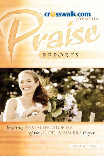 Cover for Www.crosswalk.com · Praise Reports Vol. II (Hardcover bog) (2006)