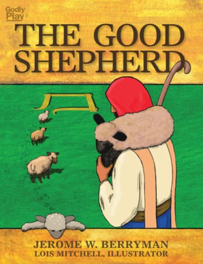 Cover for Jerome W. Berryman · The Good Shepherd (Paperback Book) (2014)