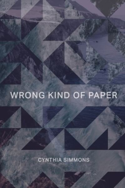 Cover for Cynthia Simmons · Wrong Kind of Paper (Paperback Book) (2021)