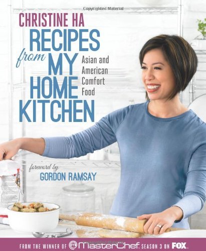 Cover for Christine Ha · Recipes From My Home Kitchen (Gebundenes Buch) (2013)