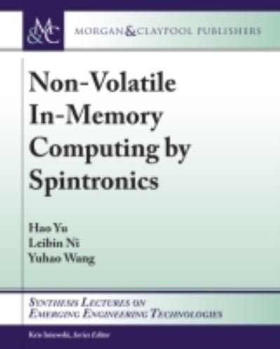 Cover for Hao Yu · Non-Volatile In-Memory Computing by Spintronics (Paperback Book) (2016)