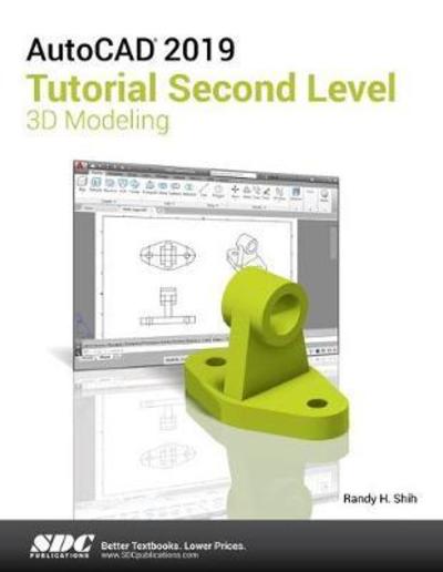 Cover for Randy Shih · AutoCAD 2019 Tutorial Second Level 3D Modeling (Paperback Book) (2018)