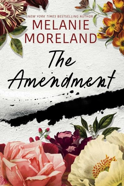 Cover for Melanie Moreland · The Amendment - The Contract Series (Taschenbuch) (2024)