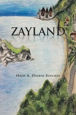 Cover for Obed A Osorio Sanchez · Zayland (Paperback Book) (2020)