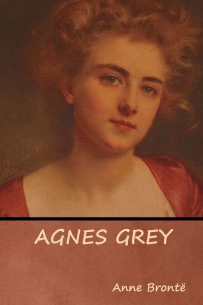 Cover for Anne Bronte · Agnes Grey (Pocketbok) (2019)