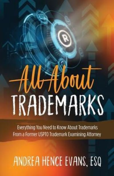 Cover for Andrea Hence Evans · All About Trademarks (Pocketbok) (2019)